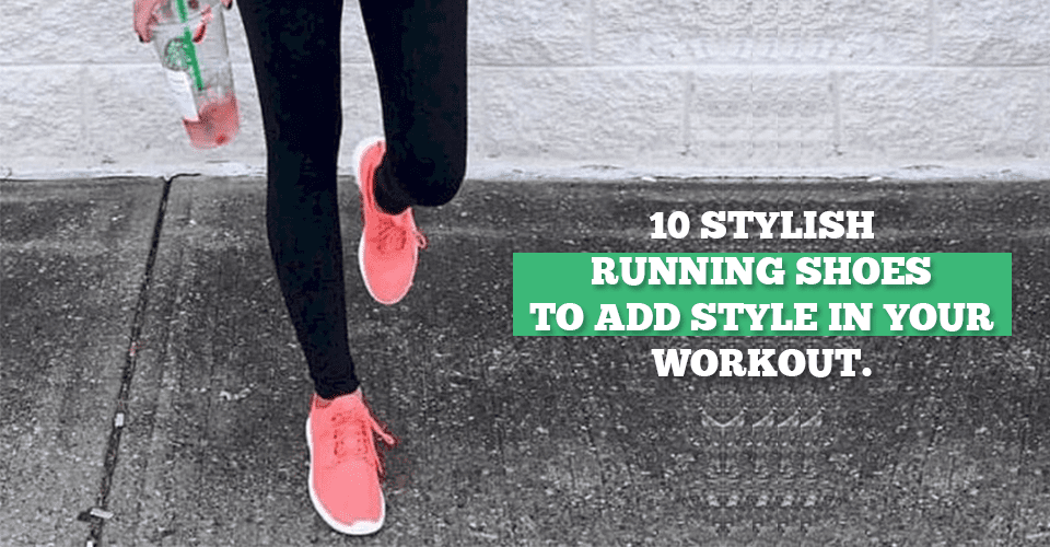 stylish running shoes