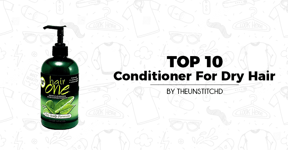 Top 10 Best Women's Conditioner for Dry Hair