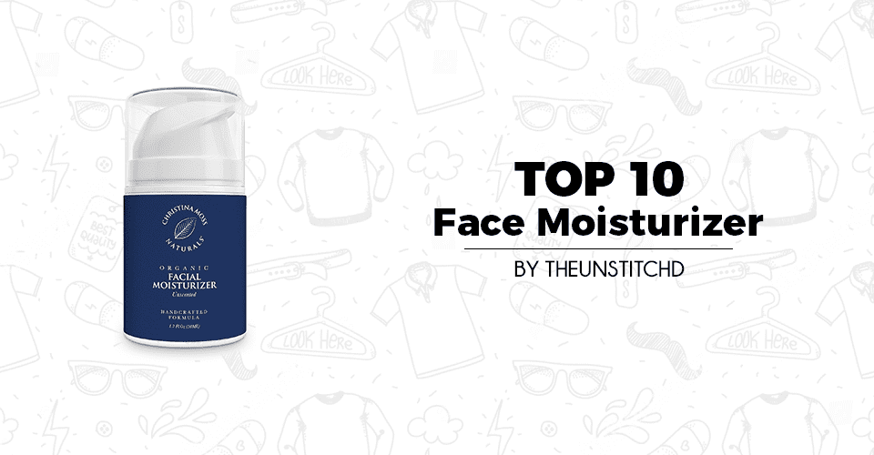 Top 10 Best Face Moisturizer for Women