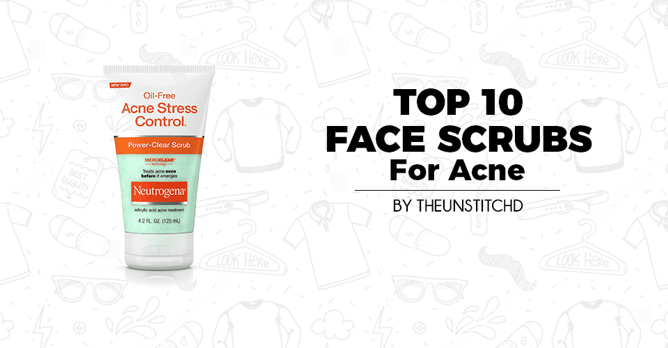 Top 10 Best Face Scrubs for Acne for Women