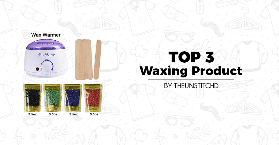 Top 10 Best Waxing Product for Women