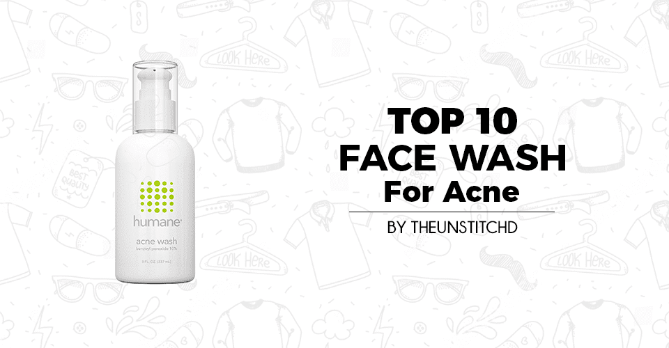 Top 10 Best Women's Face Wash for Acne