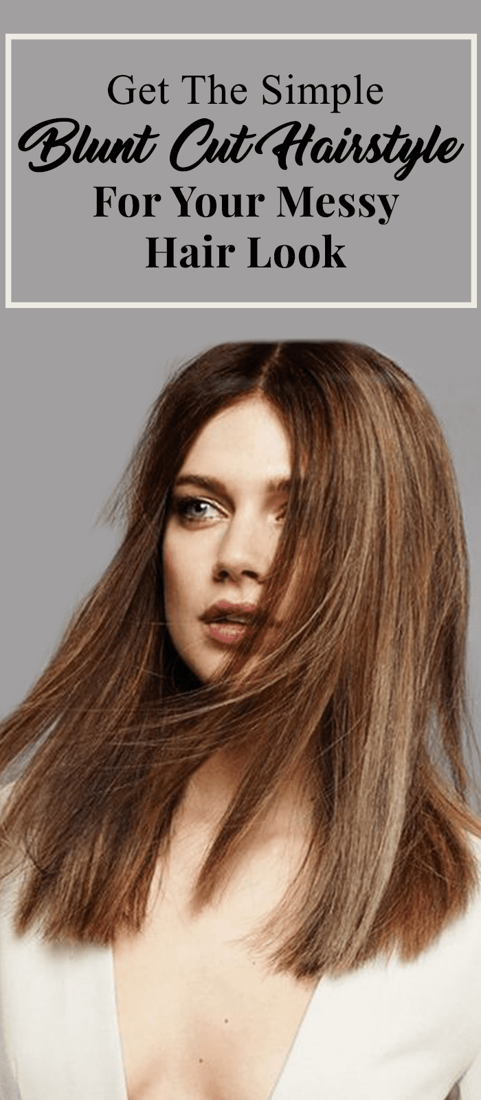 In Just 10 Steps Get The Perfect Blunt Cut Hairstyle For Your Hair