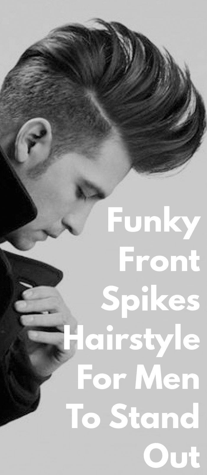 Funky Front Spikes Hairstyles For Men To Stand Out ⋆ Best Fashion Blog For  Men 