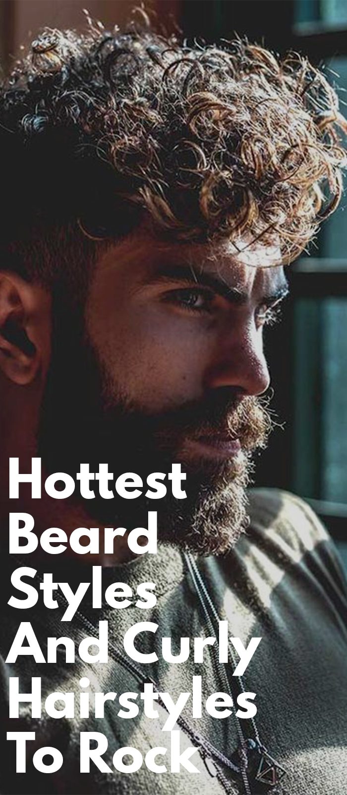 Hottest Beard Styles And Curly Hairstyles To Rock ⋆ Best Fashion Blog For  Men 