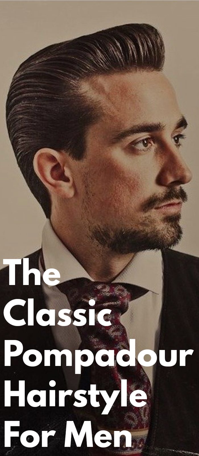The Classic Pompadour Hairstyle For Men. ⋆ Best Fashion Blog For Men - The Classic Pompadour Hairstyle For Men. ⋆ Best Fashion Blog For Men -