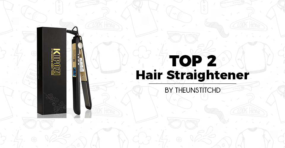 Top 2 Best Hair Straightener for Women