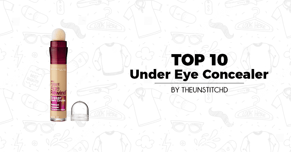 Top 10 Best Under Eye Concealer for Women