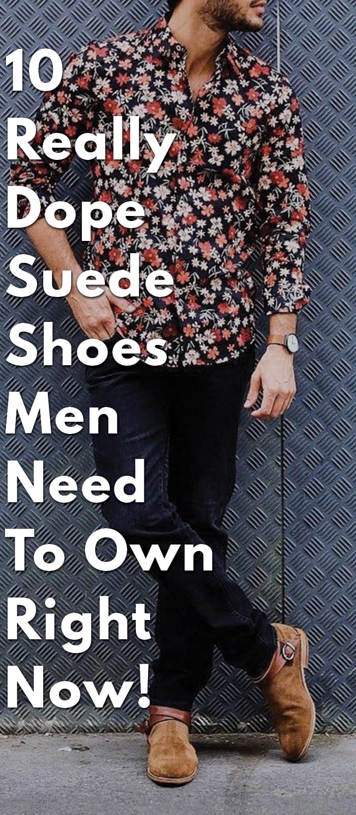 10-Really-Dope-Suede-Shoes-Men-Need-To-Own-Right-Now!