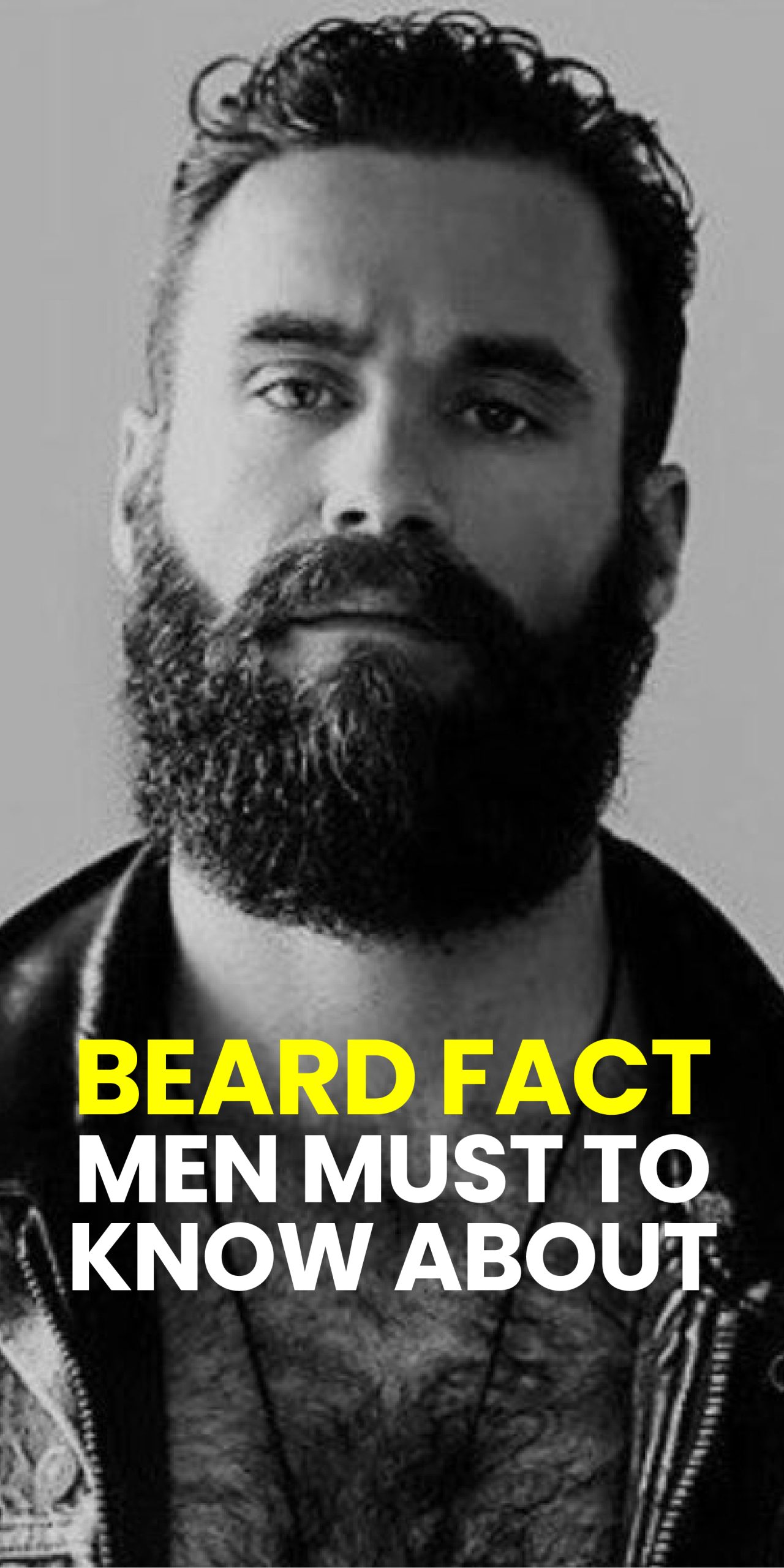 BEARD FACT MEN MUST TO KNOW ABOUT