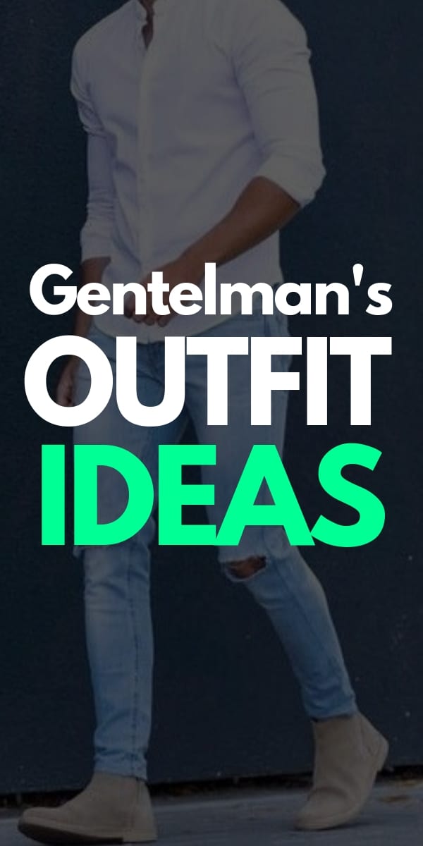 the best gentleman outfit