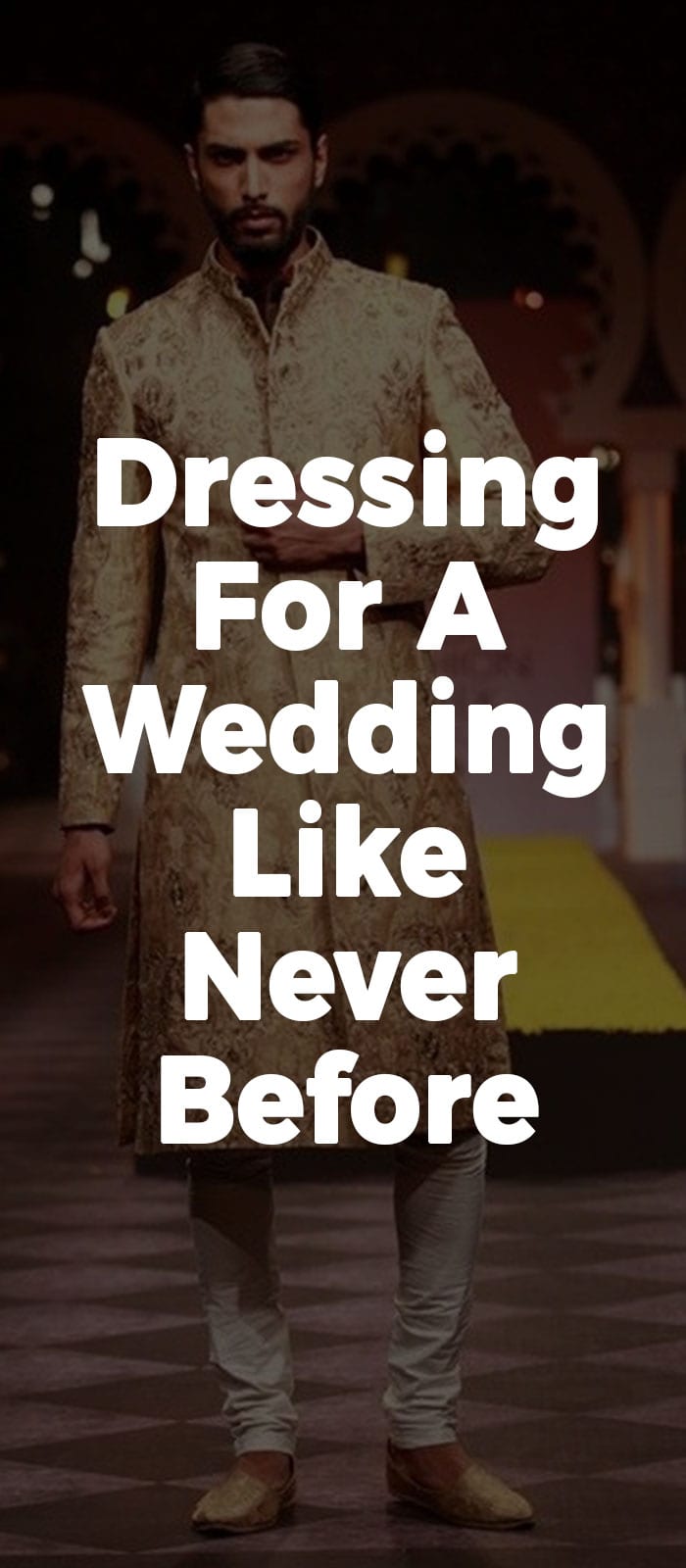 Dressing for a Wedding Like Never Before