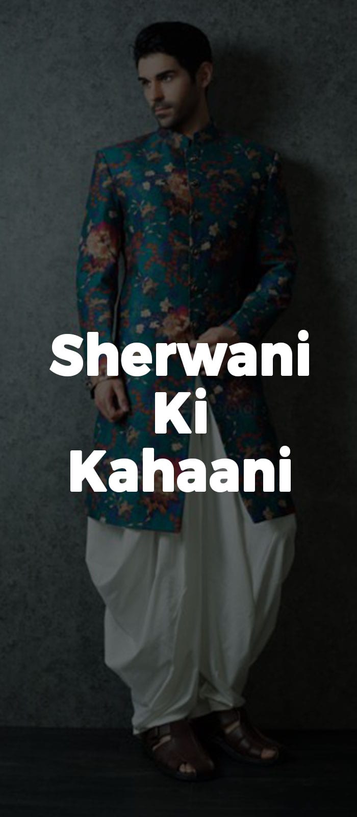 Sherwani Ki Kahaani