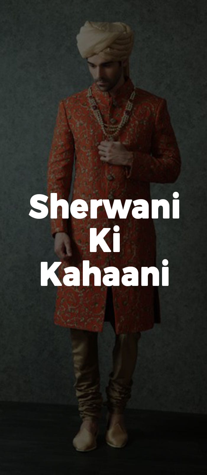 Sherwani Ki Kahaani