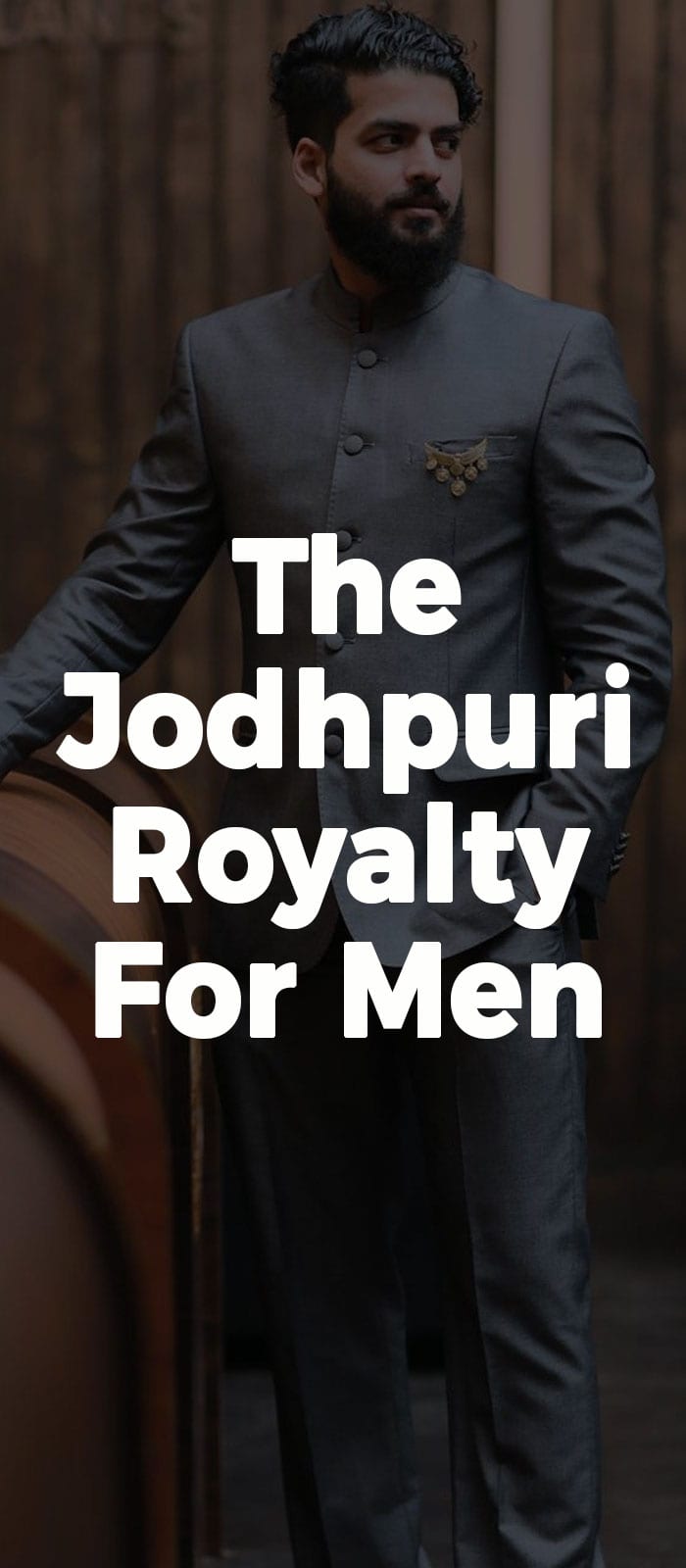 The Jodhpuri Royalty For Men