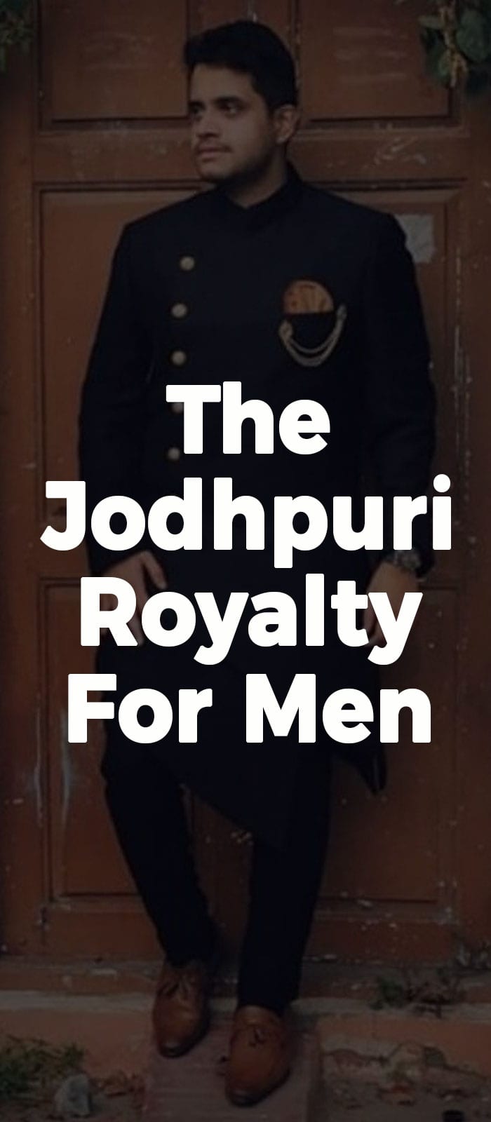 The Jodhpuri Royalty For Men