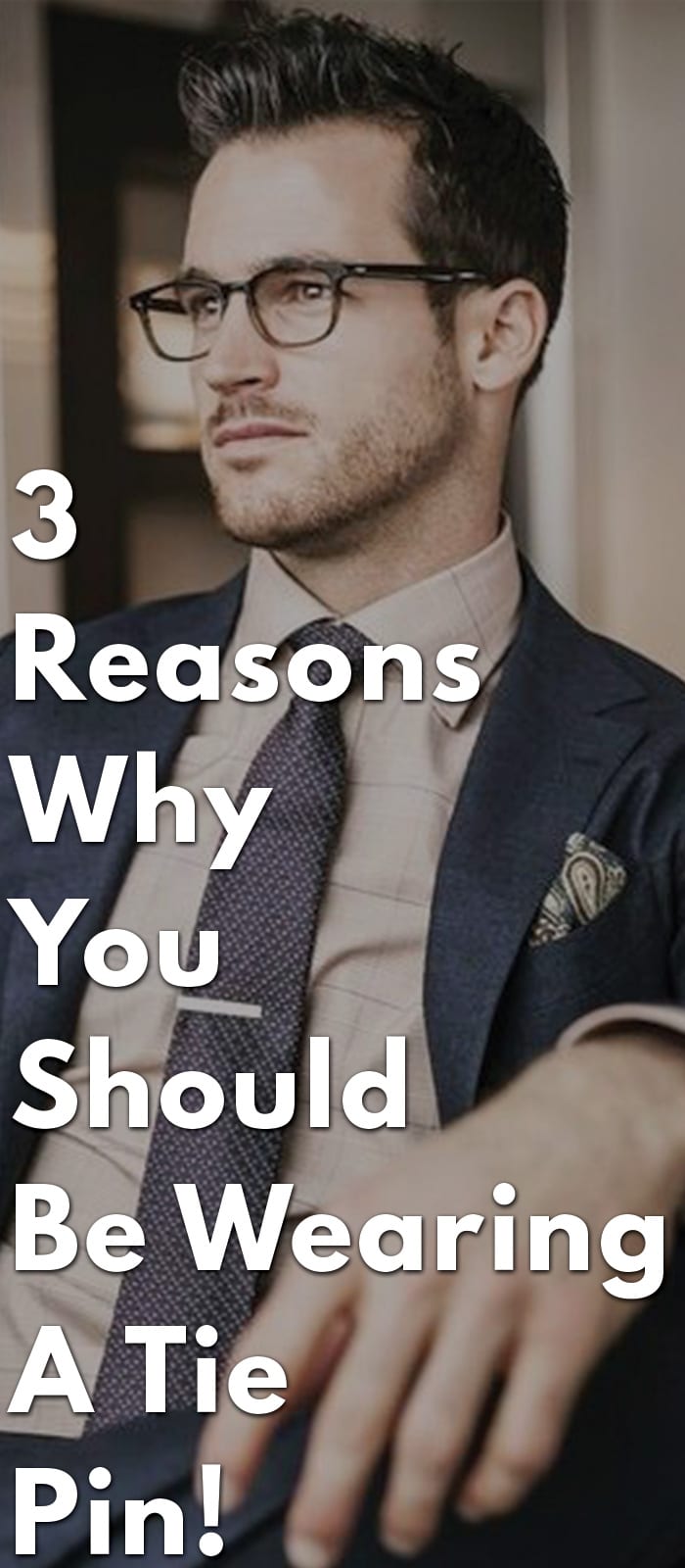 3-Reasons-Why-You-Should-Be-Wearing-A-Tie-Pin!