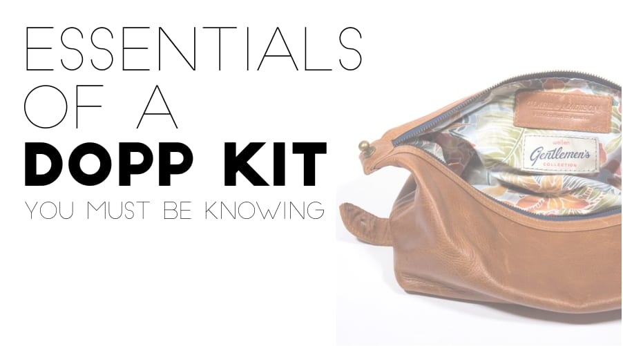 essesntials of dopp kit