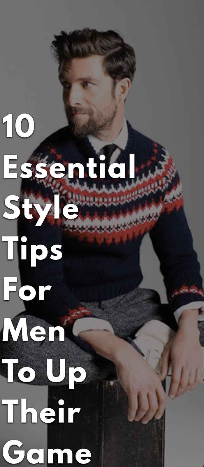 10-Essential-Style-Tips-for-Men-to-Up-Their-Game