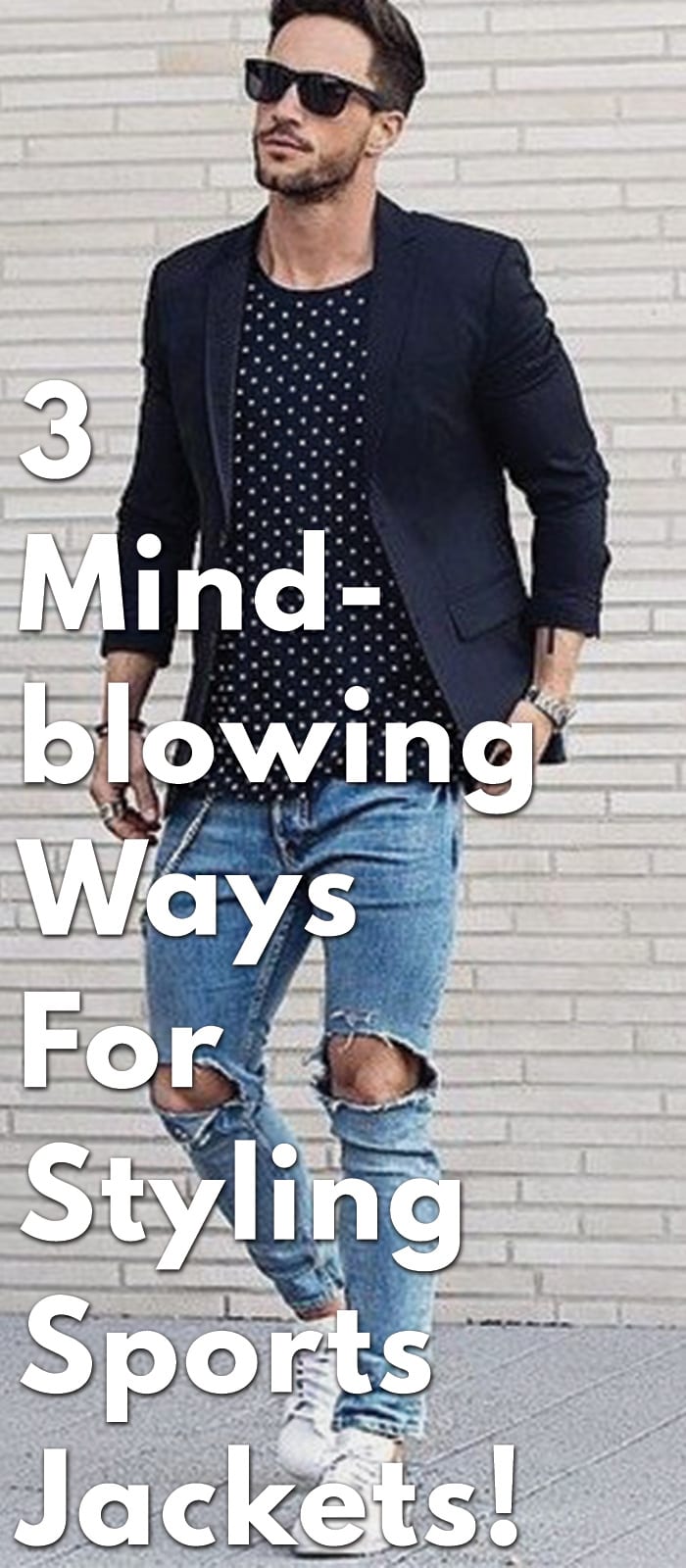 3-Mind-blowing-Ways-for-Styling-Sports-Jackets!
