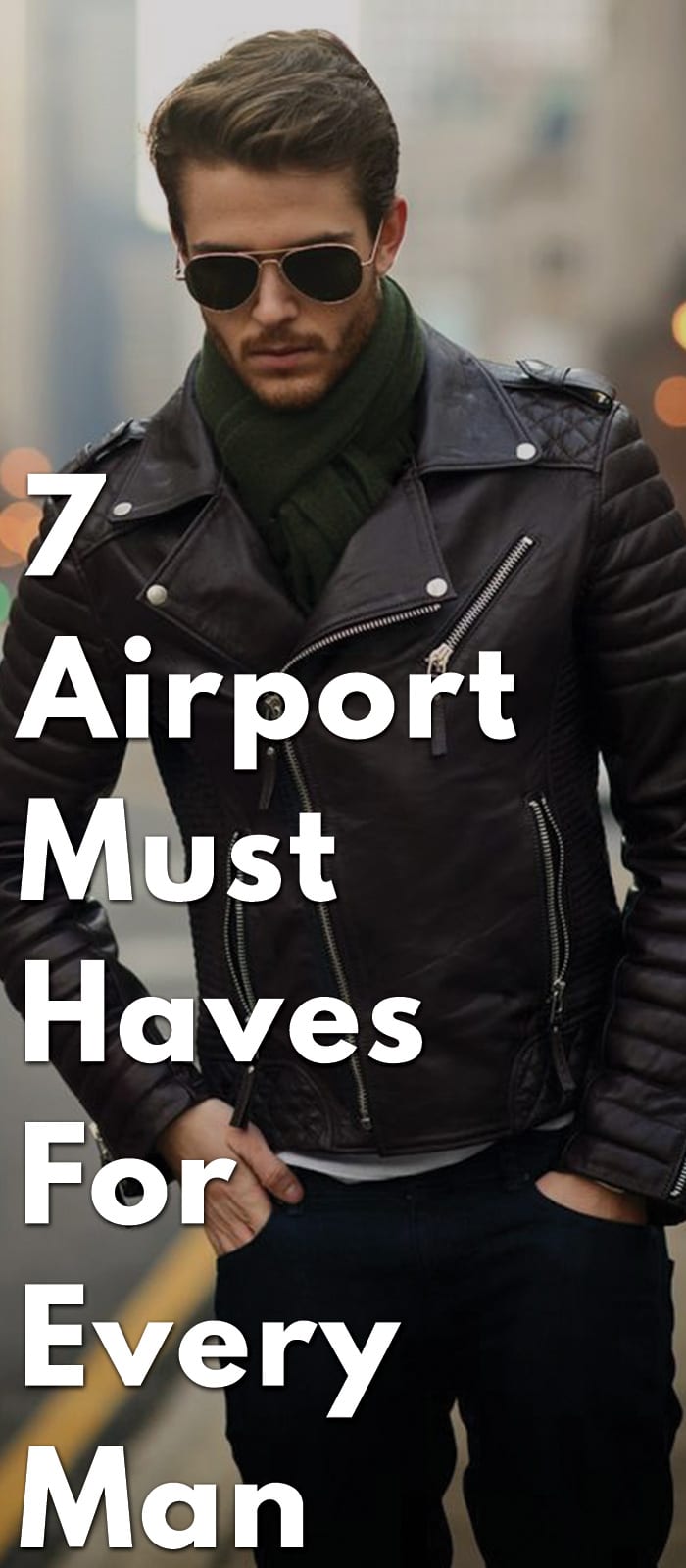 7-Airport-Must-Haves-For-Every-Man