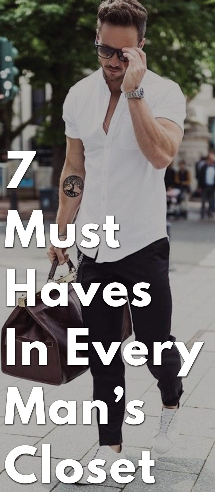 7-Must-Haves-In-Every-Man’s-Closet