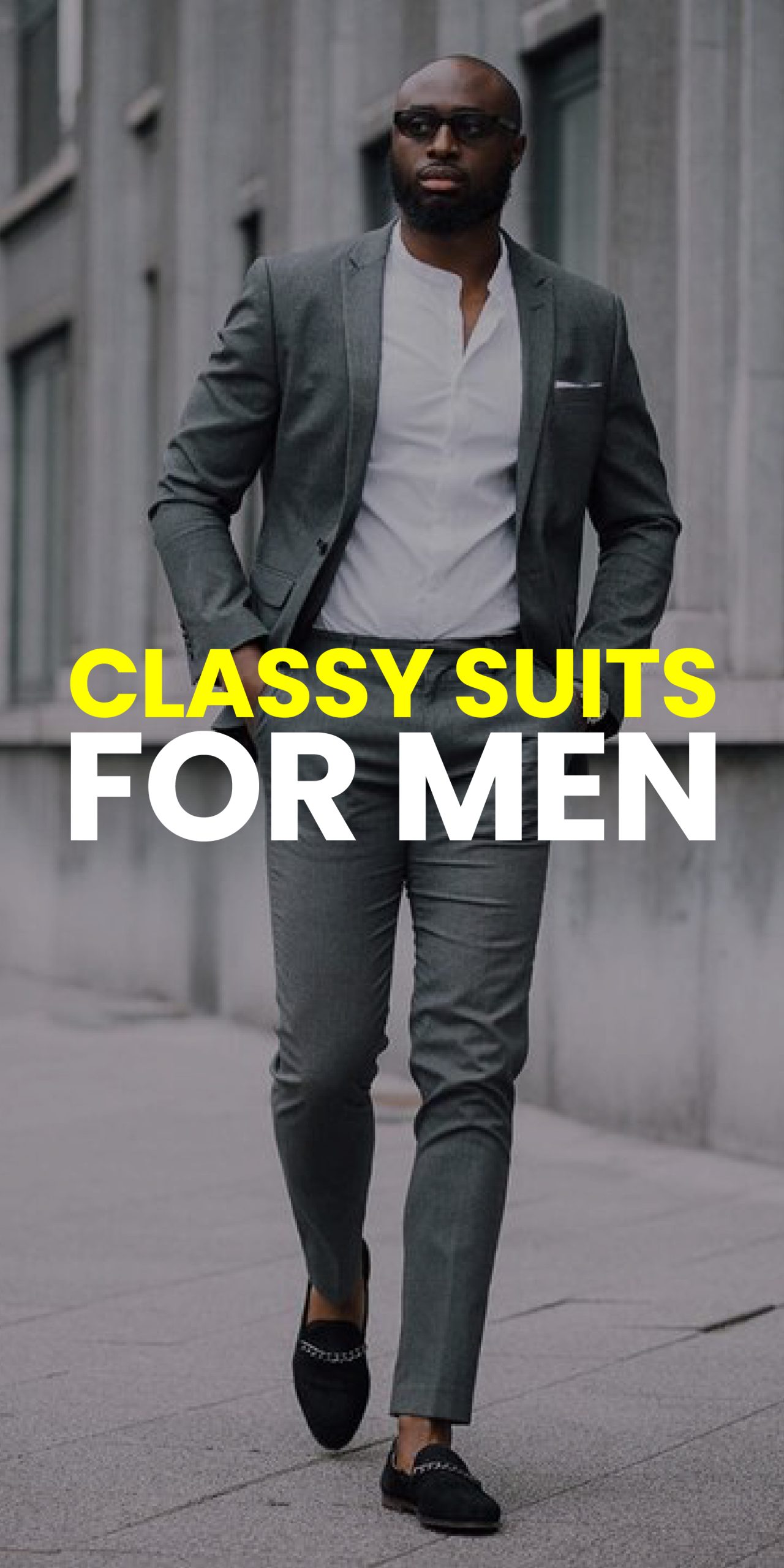 CLASSY SUITS FOR MEN