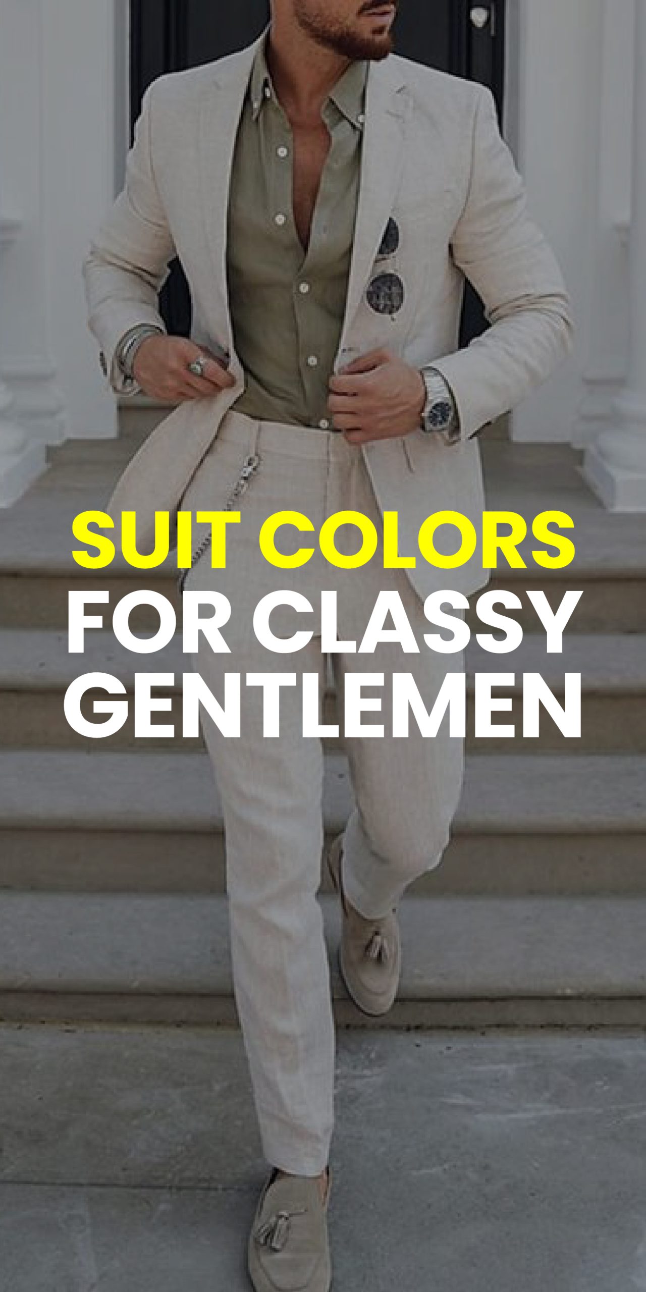 SUIT COLORS FOR CLASSY GENETLEMEN