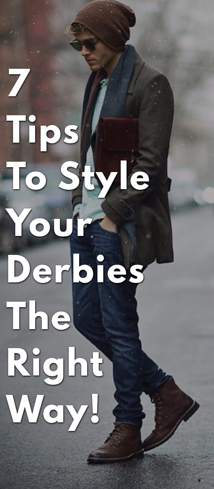 7-Tips-To-Style-Your-Derbies-The-Right-Way!