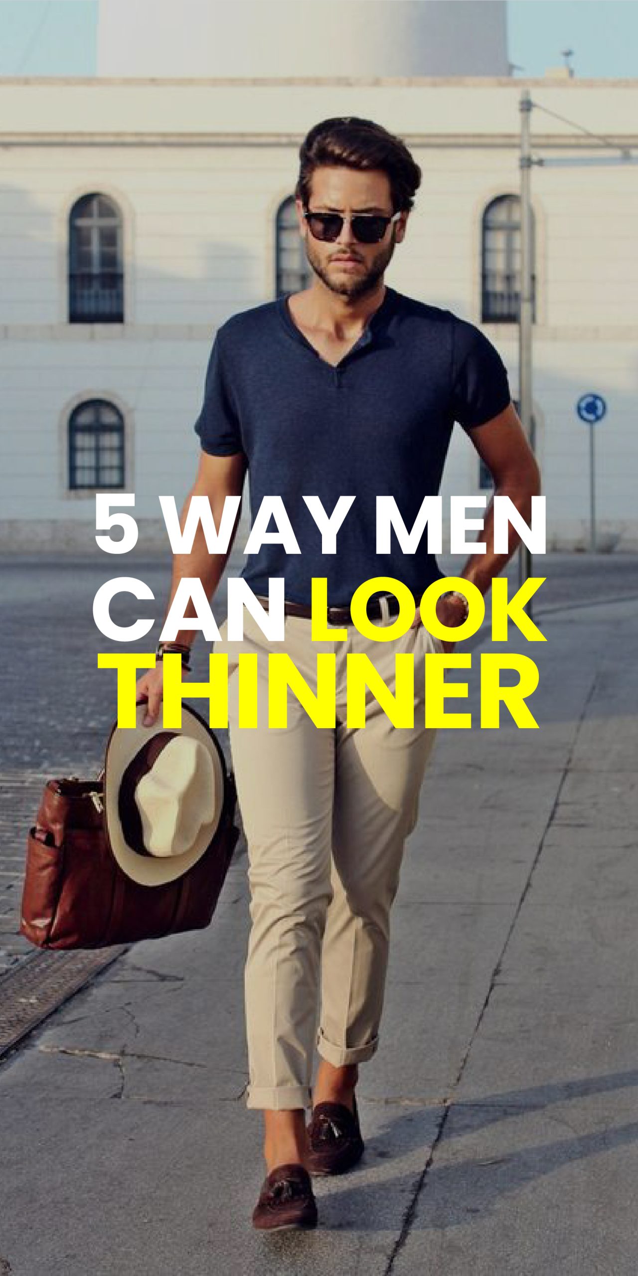 5 WAY MEN CAN LOOK THINNER