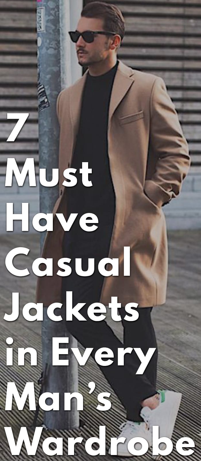 7-Must-Have-Casual-Jackets-in-Every-Man’s-Wardrobe