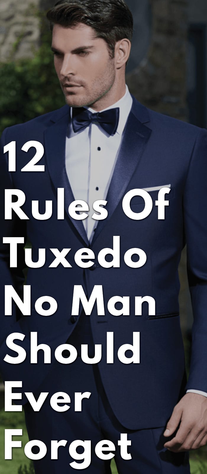 12-Rules-Of-Tuxedo-No-Man-Should-Ever-Forget