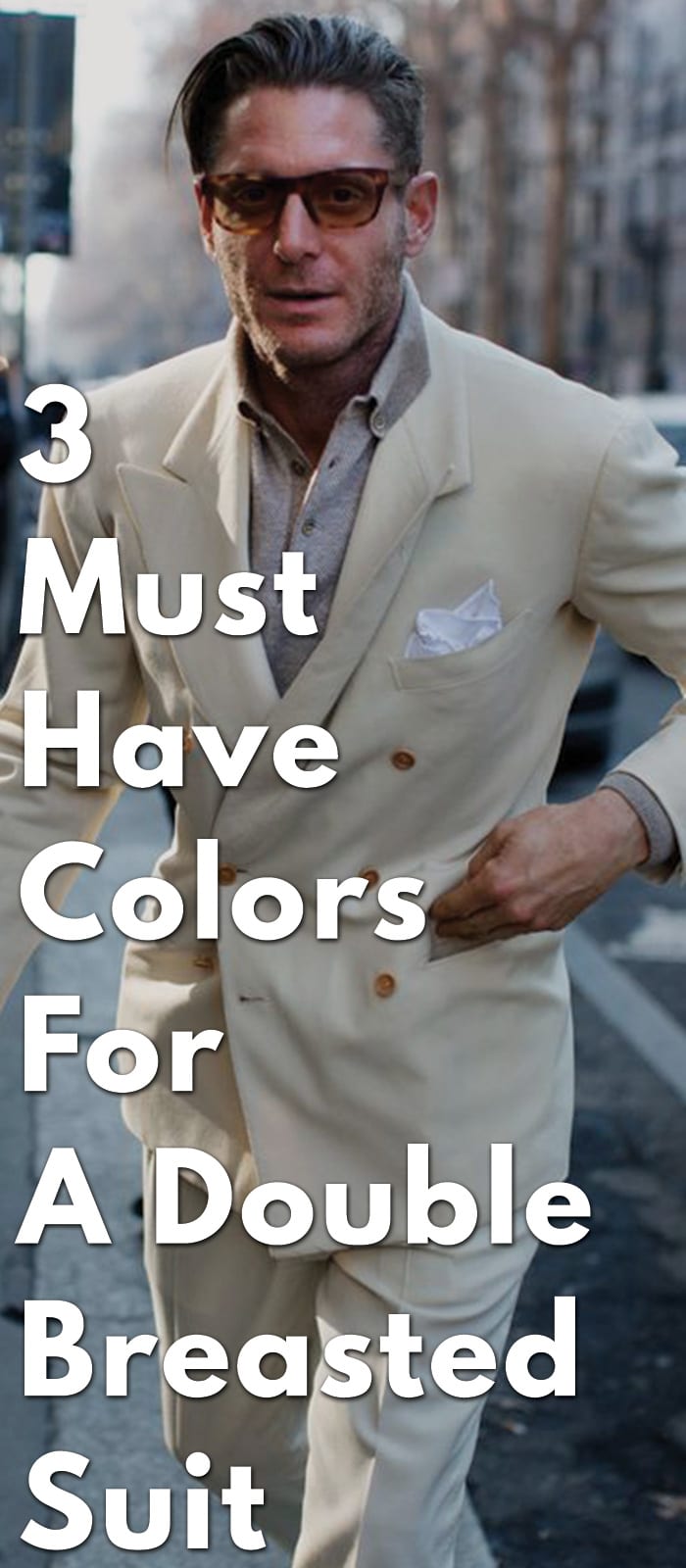 3-Must-Have-Colors-For-A-Double-Breasted-Suit
