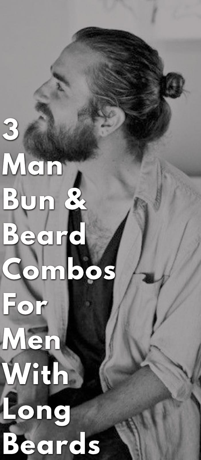 3-Man-Bun-&-Beard-Combos-For-Men-With-Long-Beards