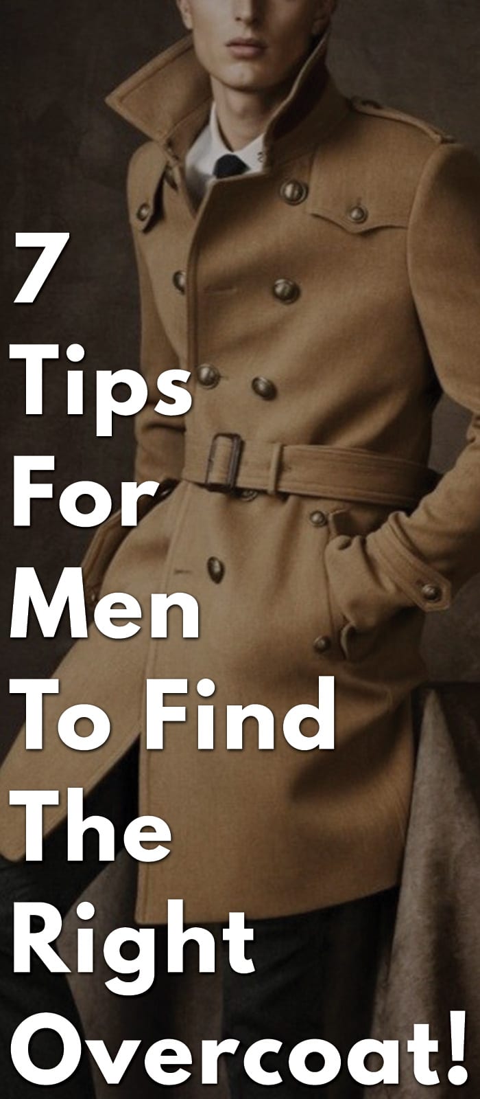 7-Tips-For-Men-To-Find-The-Right-Overcoat!