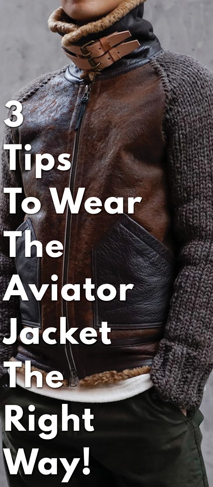 3-Tips-To-Wear-The-Aviator-Jacket-The-Right-Way!