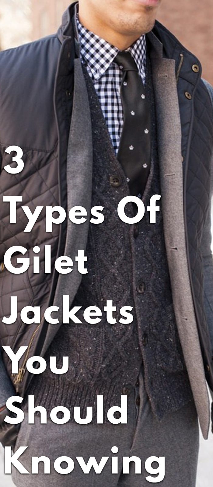 3-Types-Of-Gilet-Jackets-You-Should-Knowing