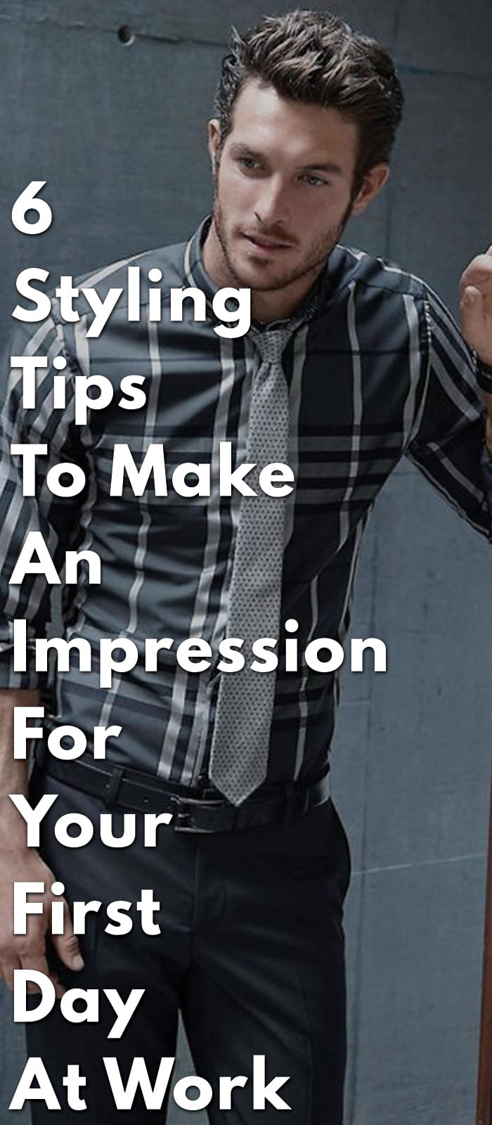 6-Styling-Tips-To-Make-An-Impression-For-Your-First-Day-At-Work