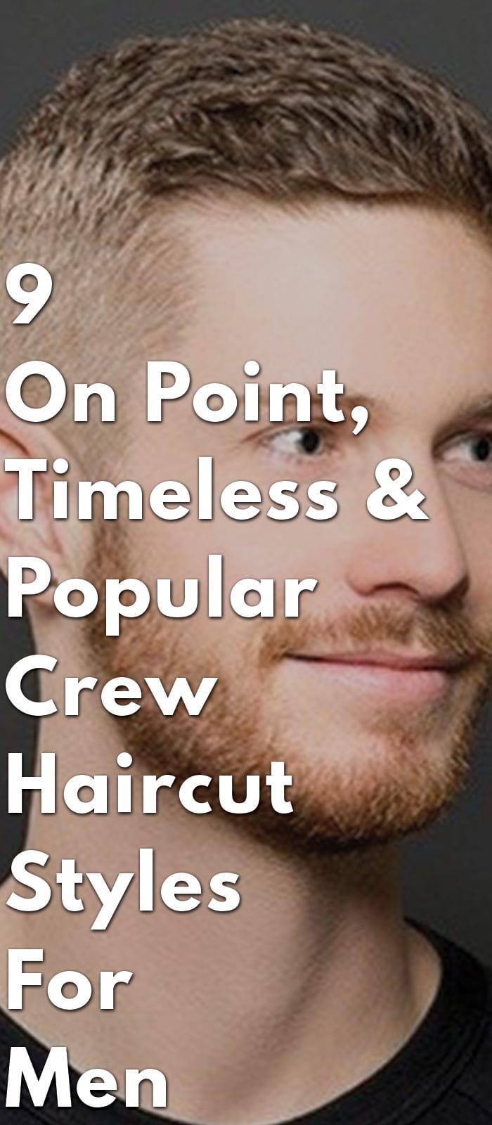 9-On-Point,-Timeless-&-Popular-Crew-Haircut-Styles-For-Men