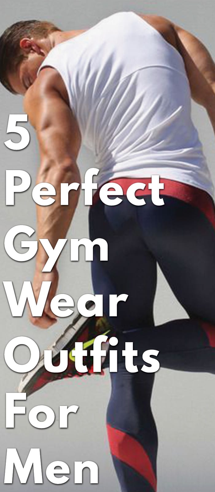 5-Perfect-Gym-Wear-Outfits-For-Men