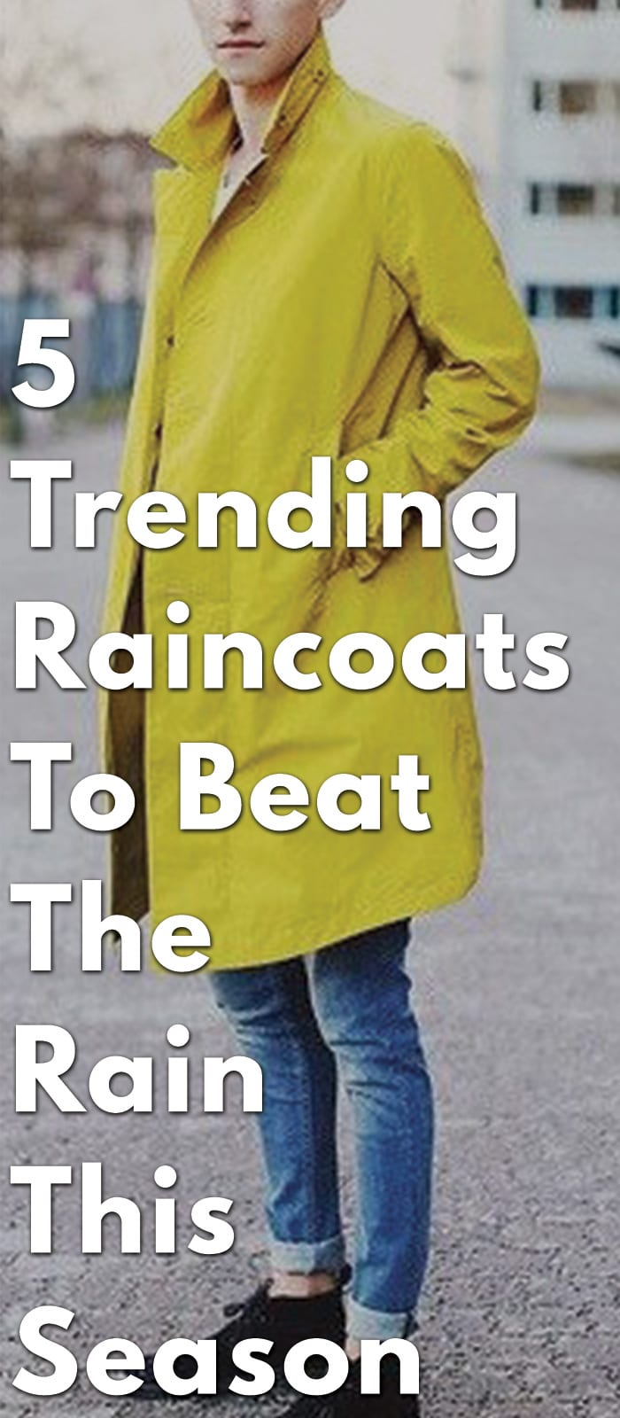 5-Trending-Raincoats-To-Beat-The-Rain-This-Season