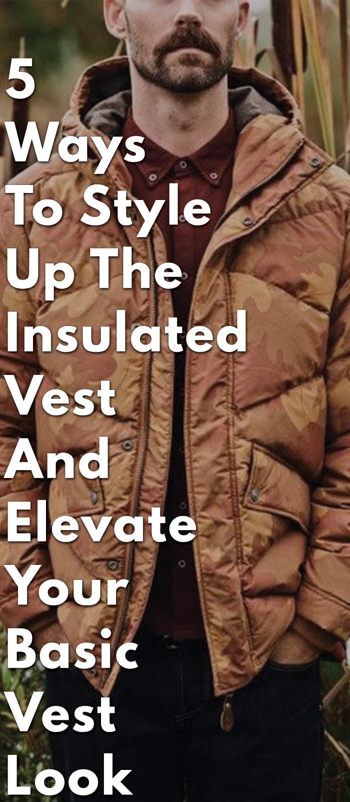 5-Ways-To-Style-Up-The-Insulated-Vest-And-Elevate-Your-Basic-Vest-Look