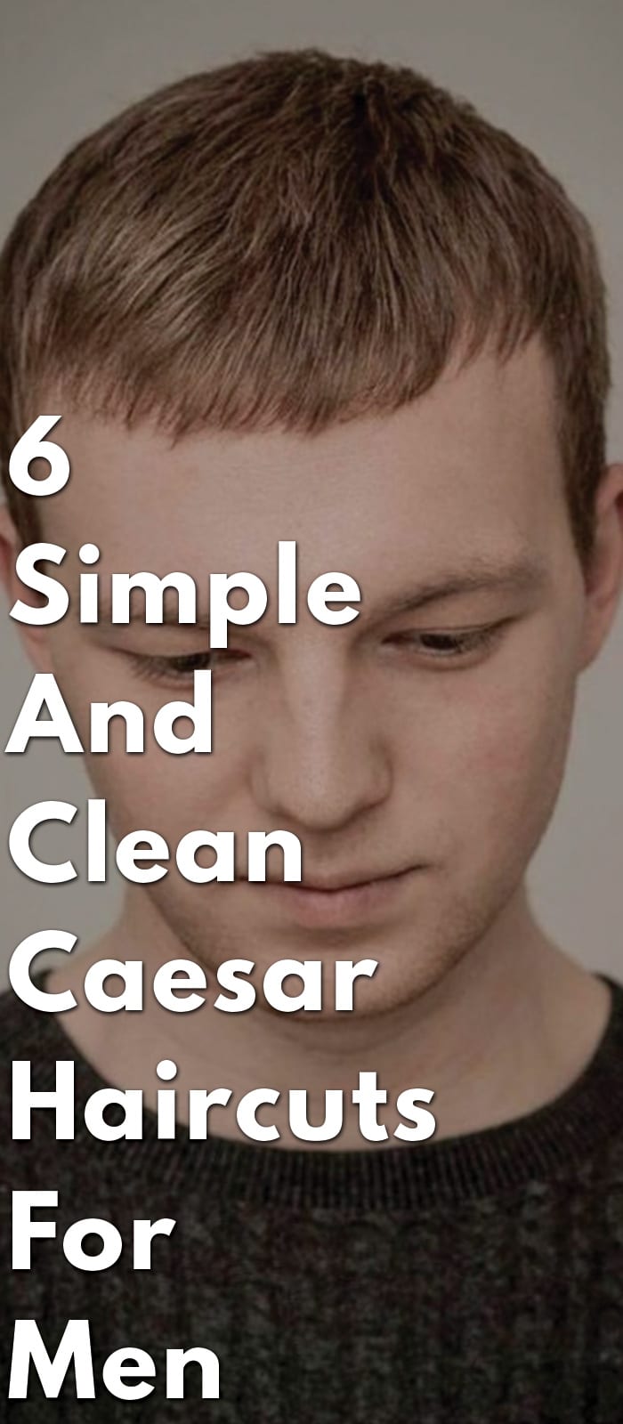 6-Simple-And-Clean-Caesar-Haircuts-For-Men