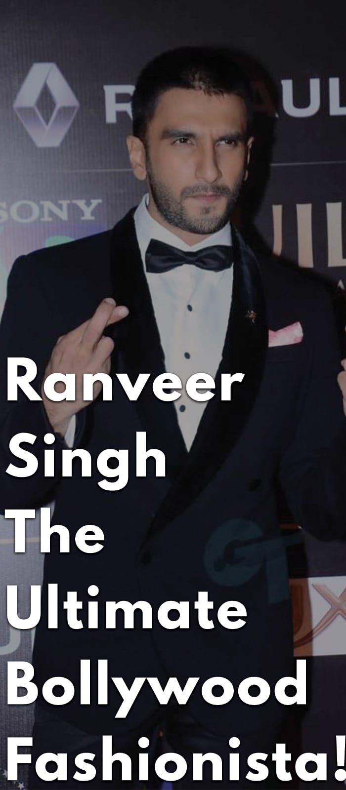 Ranveer-Singh-The-Ultimate-Bollywood-Fashionista!