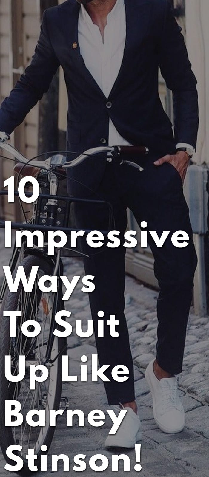 10-Impressive-Ways-To-Suit-Up-Like-Barney-Stinson!