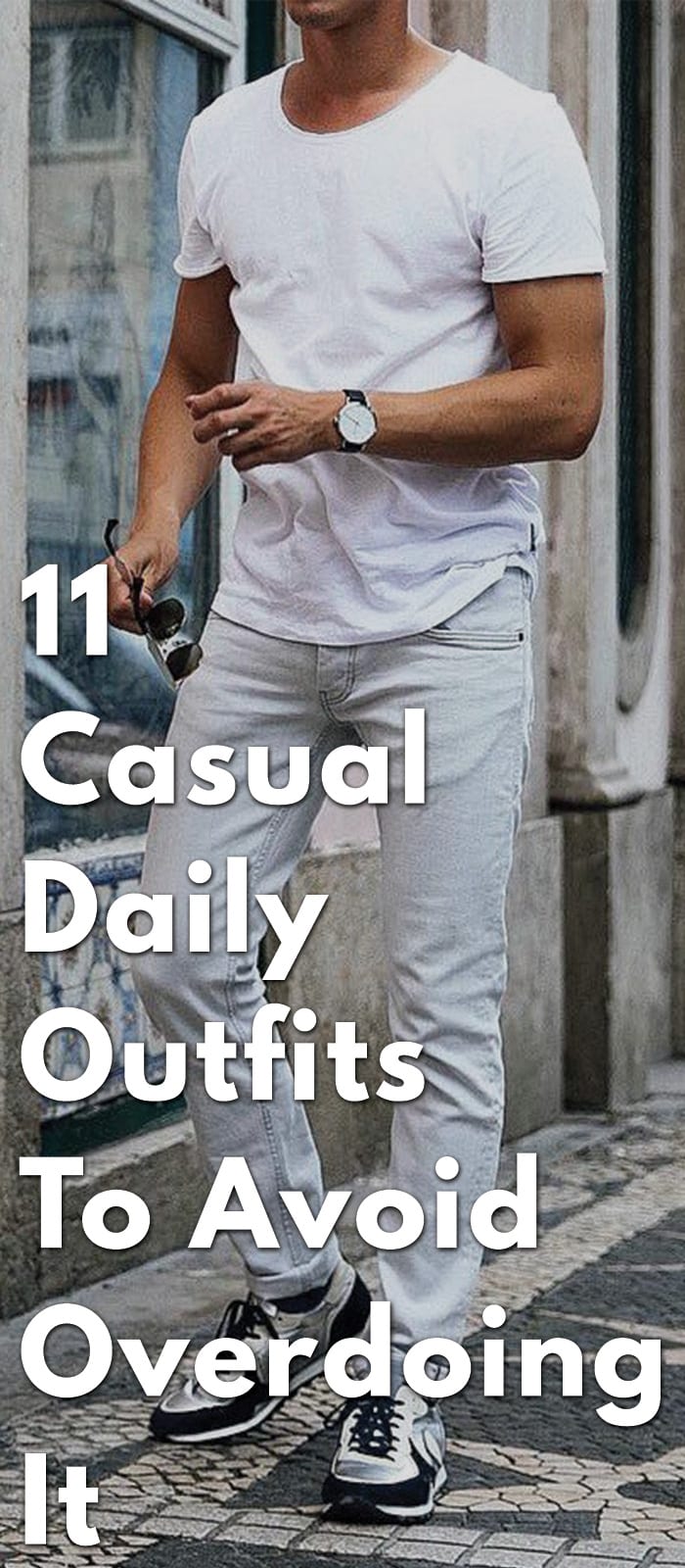 11-Casual-Daily-Outfits-To-Avoid-Overdoing-It