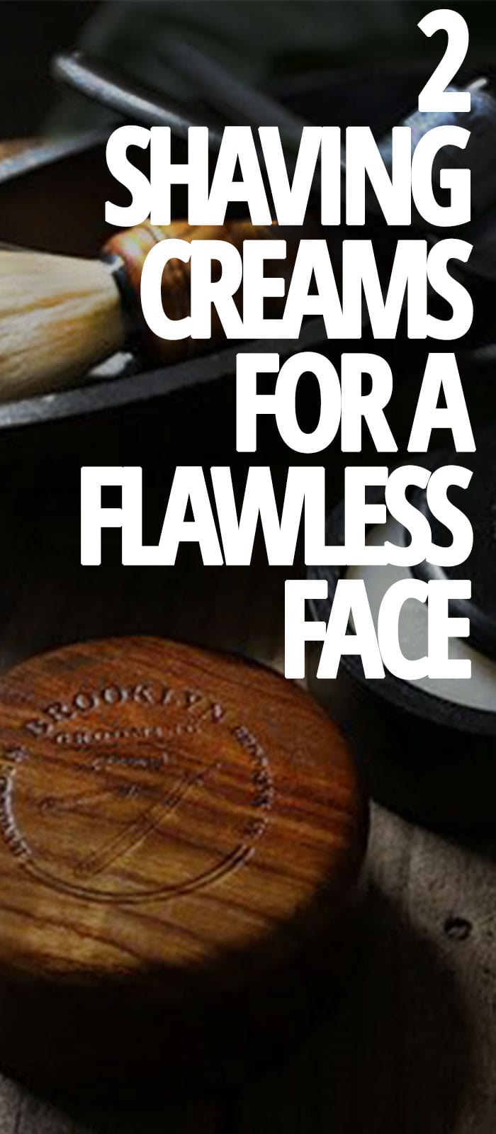 SHAVING-CREAMS-FOR-A-FLAWLESS-FACE