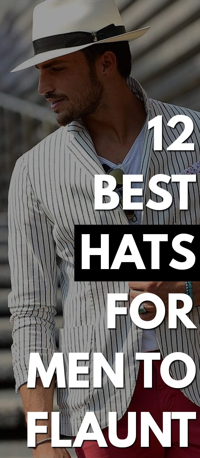 12 Best Hats For Men To Flaunt