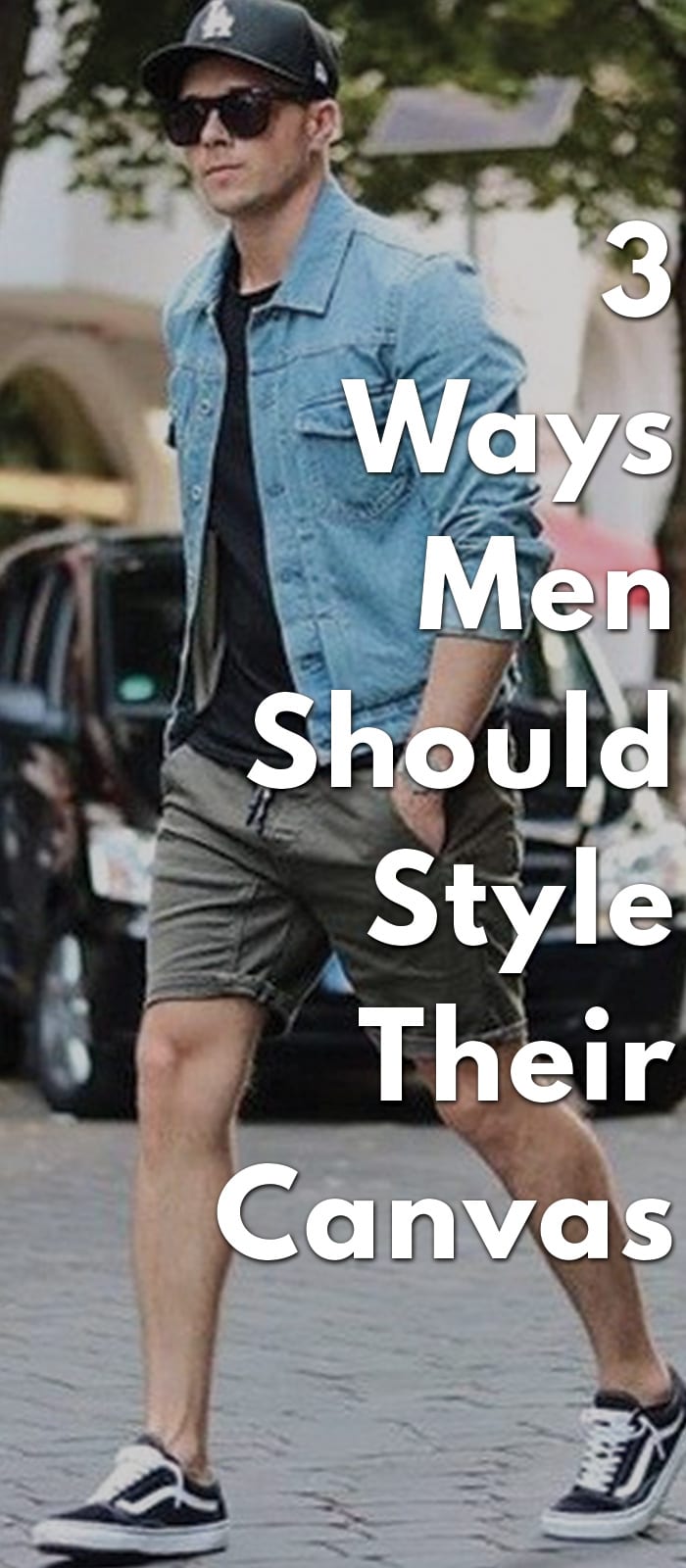 3-Ways-Men-Should-Style-Their-Canvas