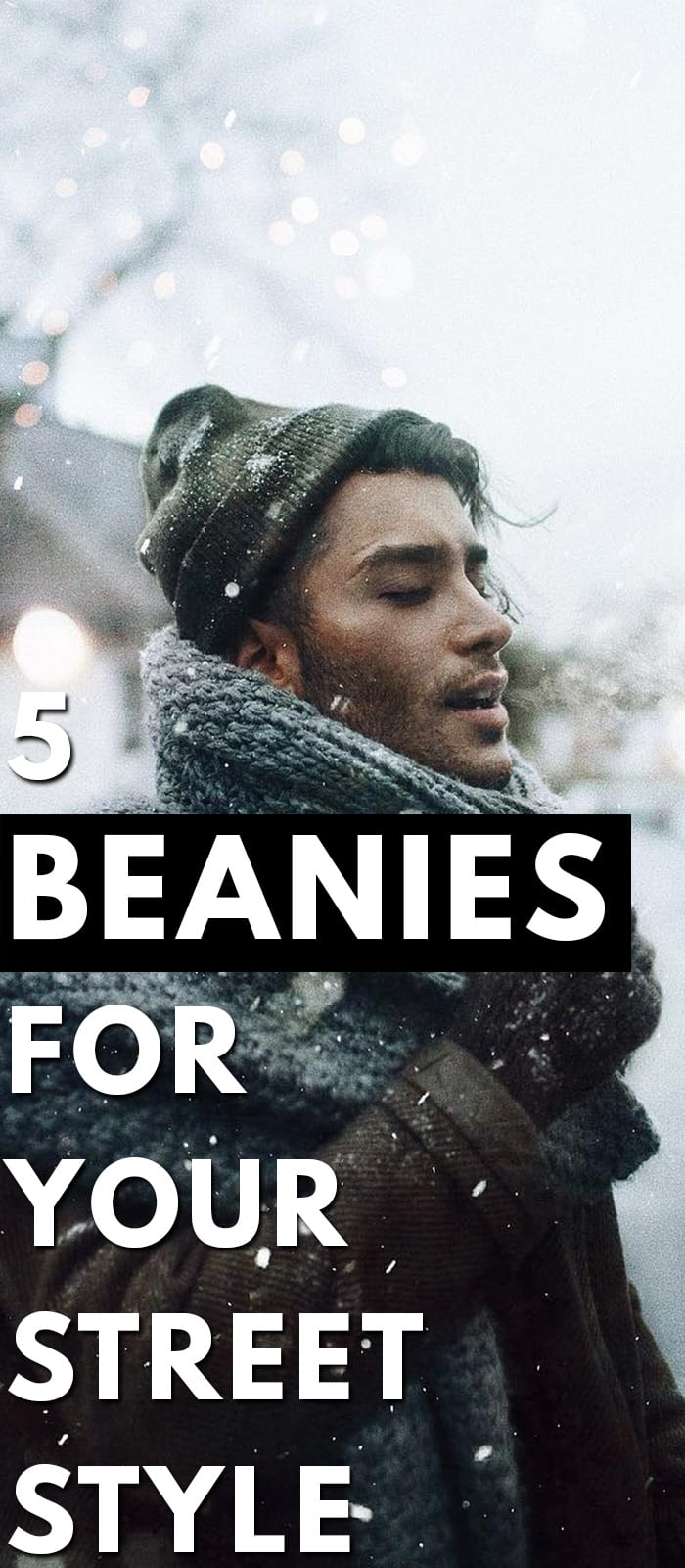5 Beanies ForYour Street Style..